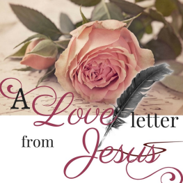 Jesus’s Love Letter to the World