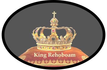 Rehoboam: The Pig-Headed King